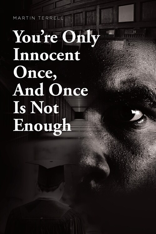 Youre Only Innocent Once, And Once Is Not Enough (Paperback)