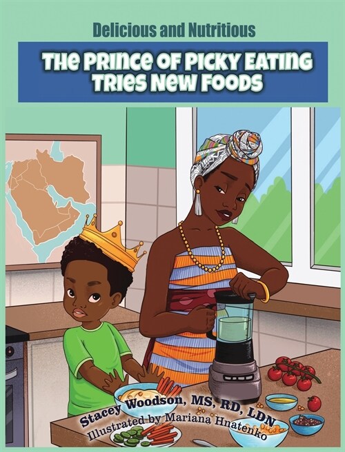 The Prince of Picky Eating Tries New Foods (Hardcover)
