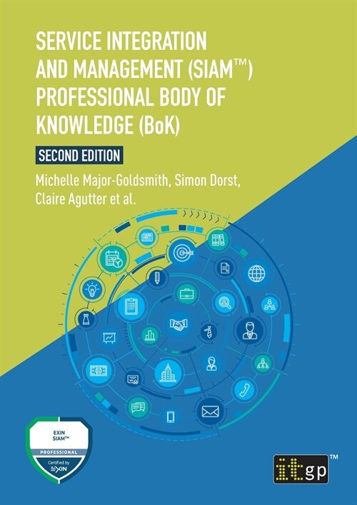 Service Integration and Management (SIAM(TM)) Professional Body of Knowledge (BoK) (Paperback, 2)