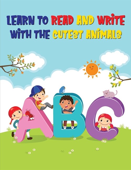 ABC: Learn to Read and Write with the Cutest Animals Alphabet Tracing Workbook for Preschoolers (Paperback)