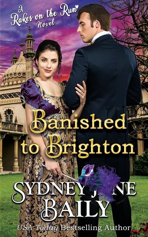 Banished to Brighton: A Rakes on the Run Novel (Paperback)