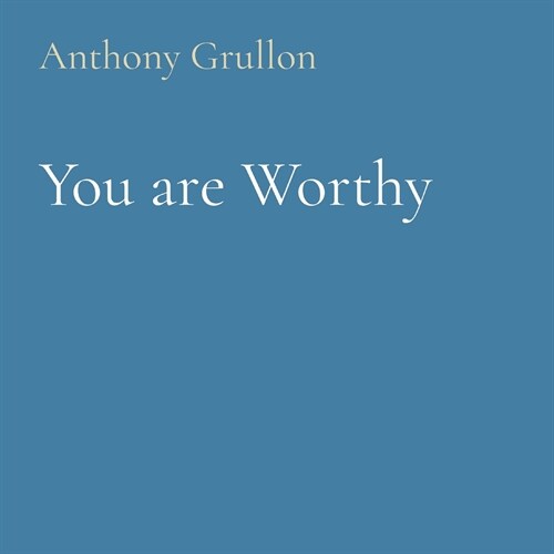 You are Worthy (Paperback)