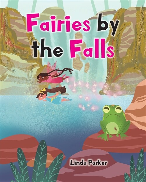 Fairies by the Falls (Paperback)