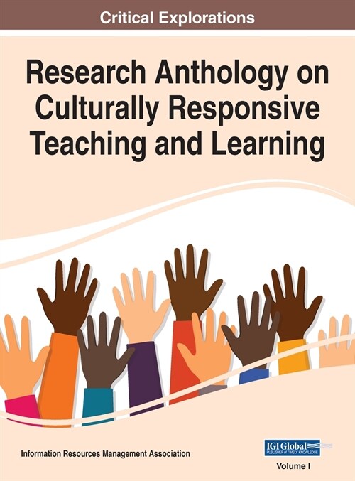Research Anthology on Culturally Responsive Teaching and Learning, VOL 1 (Hardcover)