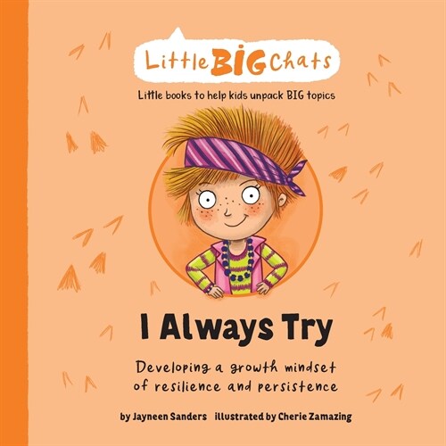 I Always Try: Developing a growth mindset of resilience and persistence (Paperback)