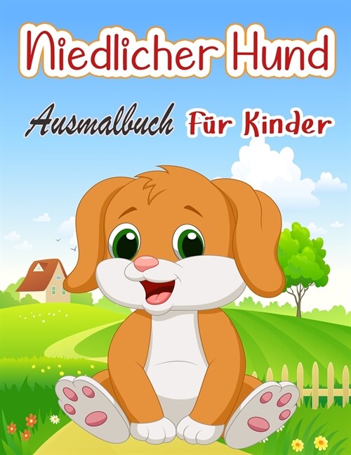 Niedlicher Hund Ausmalbuch F? Kinder: Mal- und Activity-Buch f? Kinder im Alter von 3-8 Jahren mit niedlichen Hunden Niedliche Dos-Motive f? Kinder (Paperback)