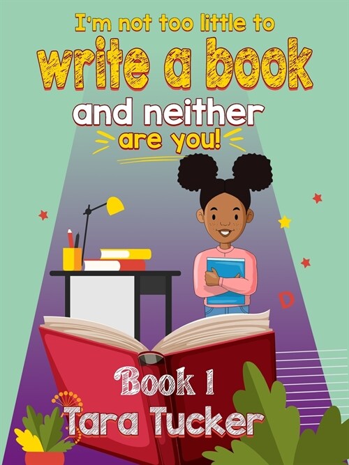 Im Not Too Little to Write a Book (Paperback)