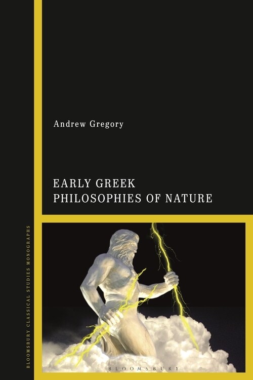 Early Greek Philosophies of Nature (Paperback)