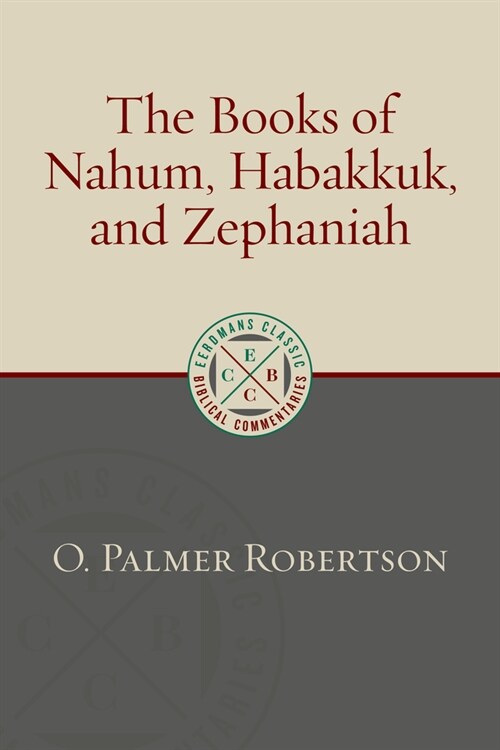 The Books of Nahum, Habakkuk, and Zephaniah (Paperback)