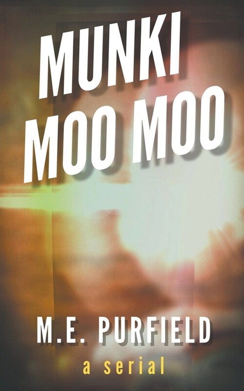 Munki Moo Moo (Paperback)