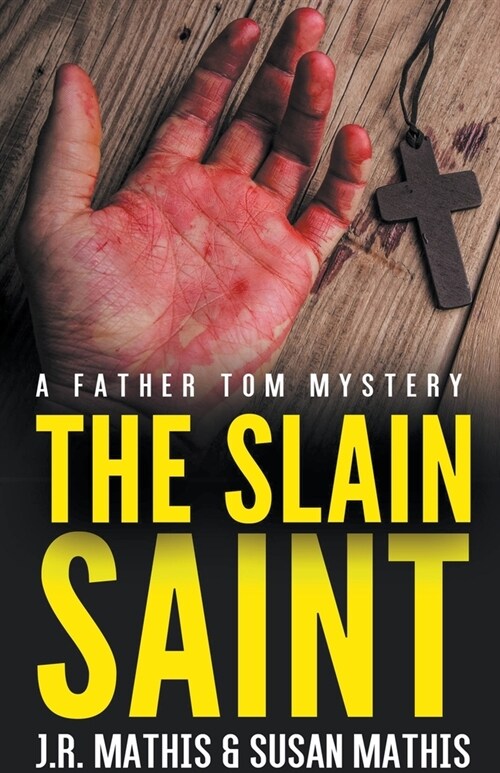 The Slain Saint (Paperback)