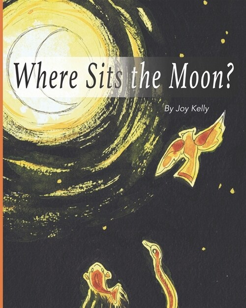 Where Sits the Moon (Paperback)