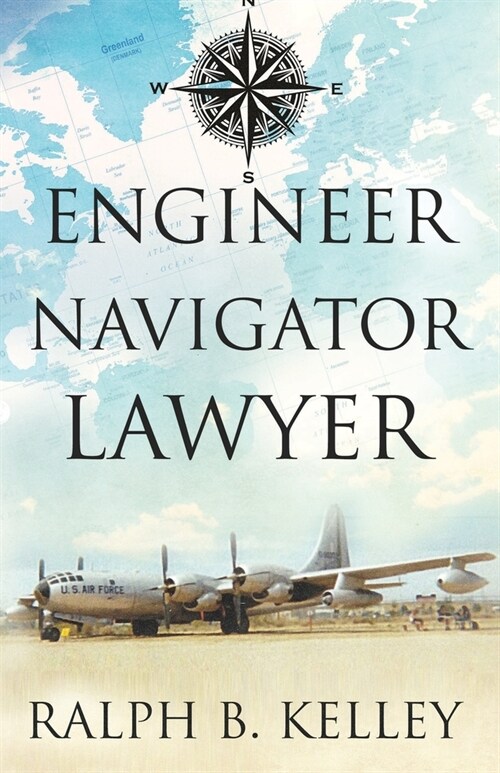 Engineer - Navigator - Lawyer (Paperback)