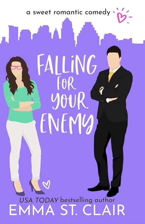 Falling for Your Enemy: a Sweet Romantic Comedy (Paperback)