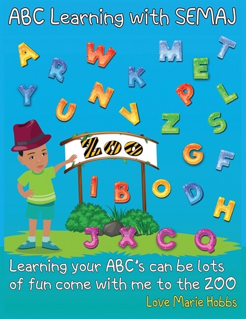 ABC Learning With Semaj: Learning your ABC can be lots of fun (Paperback)