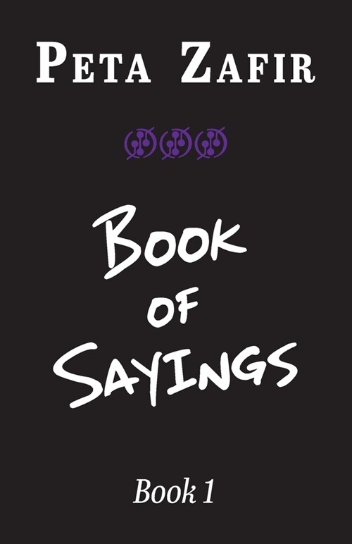 Book of Sayings Book 1 (Paperback)