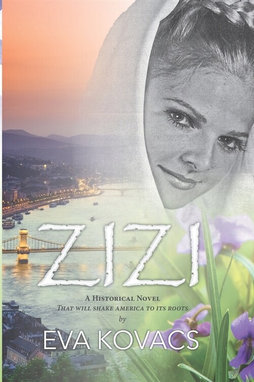 Zizi: A Historical Novel That will Shake America to it Roots (Paperback)