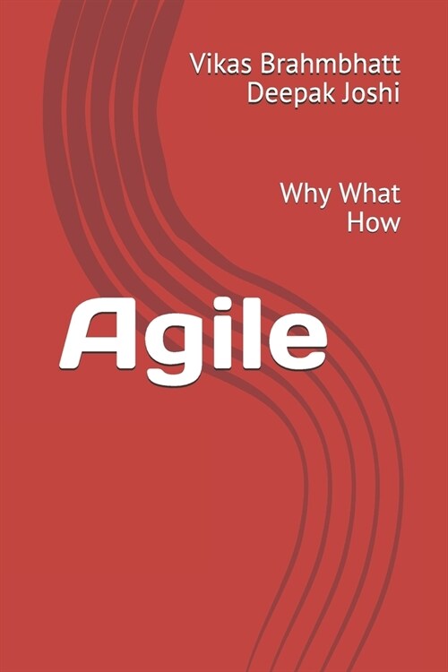 Agile: Why What How (Paperback)