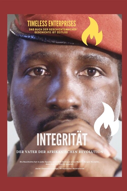 Integrit?, Der Vater Der Afrikanischen Revolution (Paperback)