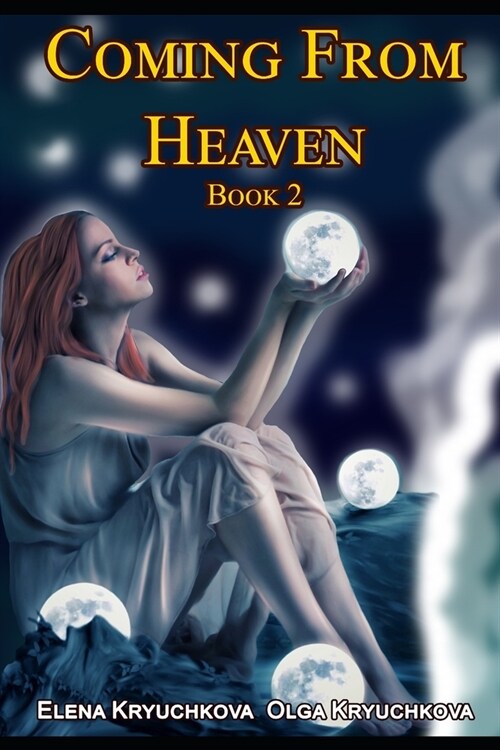 Coming From Heaven. Book 2 (Paperback)