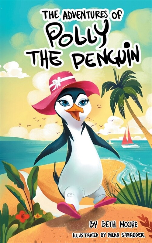 The Adventures Of Polly The Penquin (Paperback)