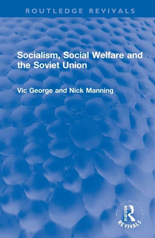 Socialism, Social Welfare and the Soviet Union (Hardcover)