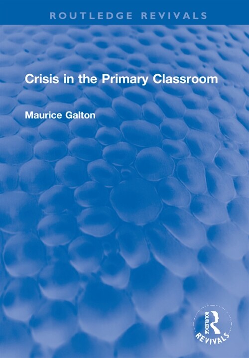 Crisis in the Primary Classroom (Hardcover)