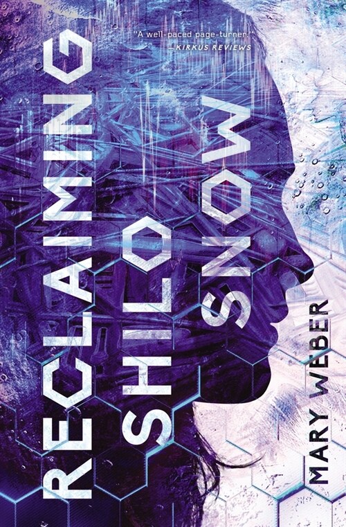 Reclaiming Shilo Snow: The Pulse-Pounding Sequel to the Evaporation of Sofi Snow (Paperback)
