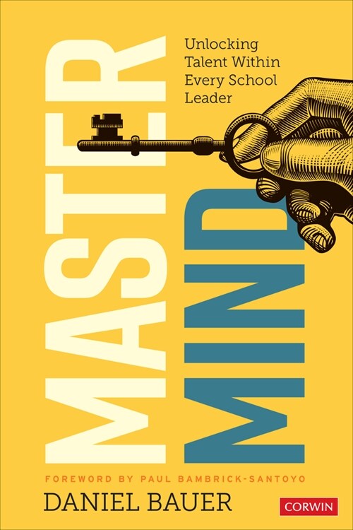 MasterMind: Unlocking Talent Within Every School Leader (Paperback)