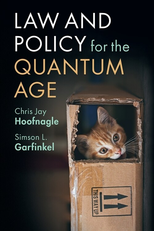 Law and Policy for the Quantum Age (Paperback)