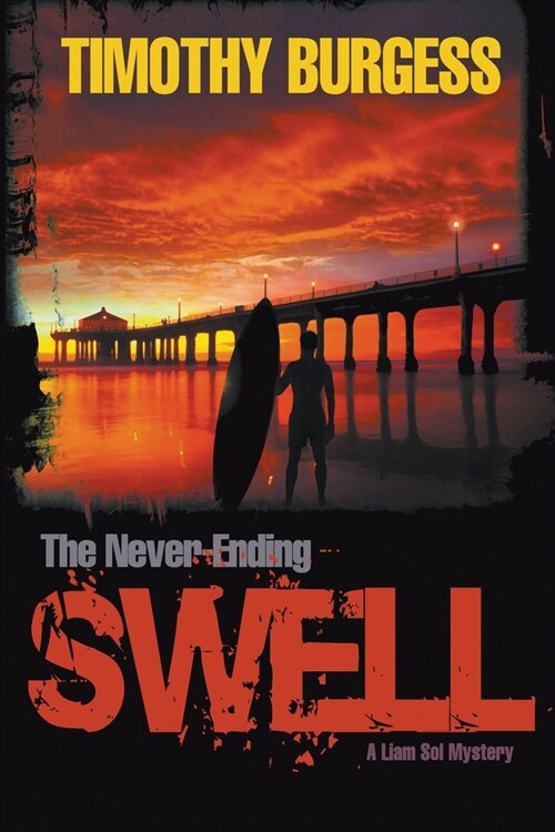 The Never-Ending Swell: A Liam Sol Mystery (Paperback)