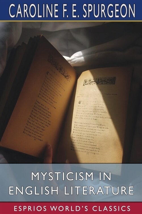 Mysticism in English Literature (Esprios Classics) (Paperback)