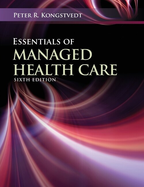 Essentials of Managed Health Care (Paperback, 6)