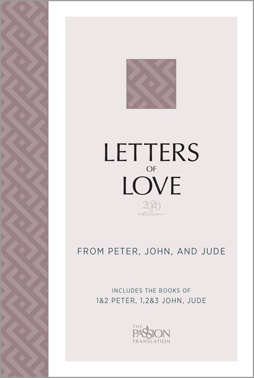 Letters of Love (2020 Edition): From Peter, John, and Jude (Paperback)