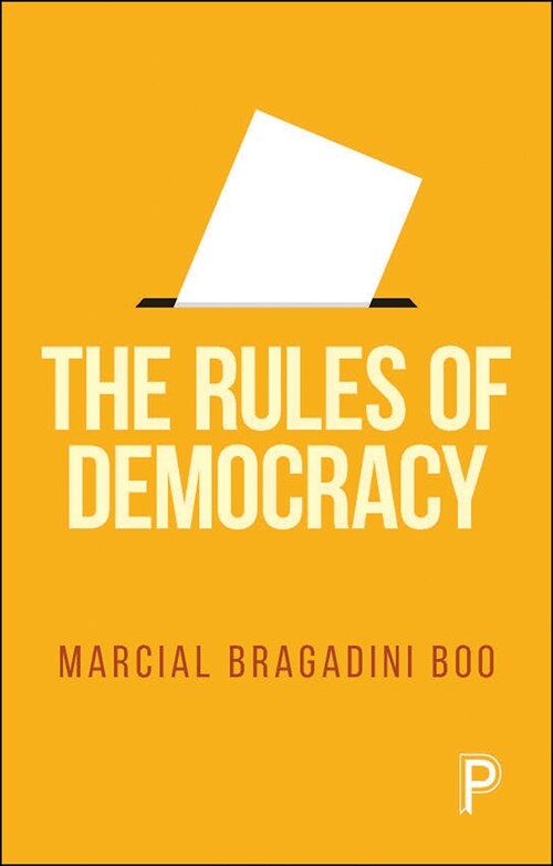 The Rules of Democracy (Paperback)