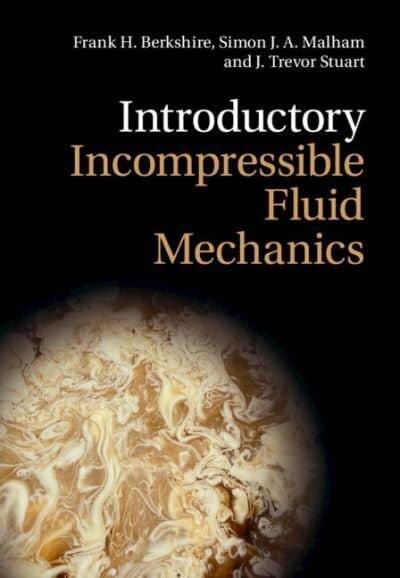 Introductory Incompressible Fluid Mechanics (Hardcover)