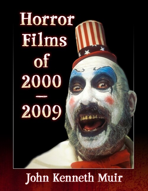 Horror Films of 2000-2009 (Hardcover)