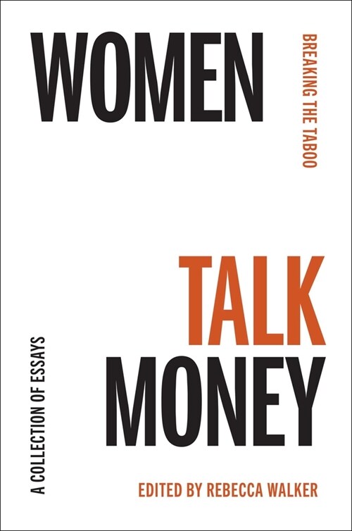 Women Talk Money: Breaking the Taboo (Hardcover)