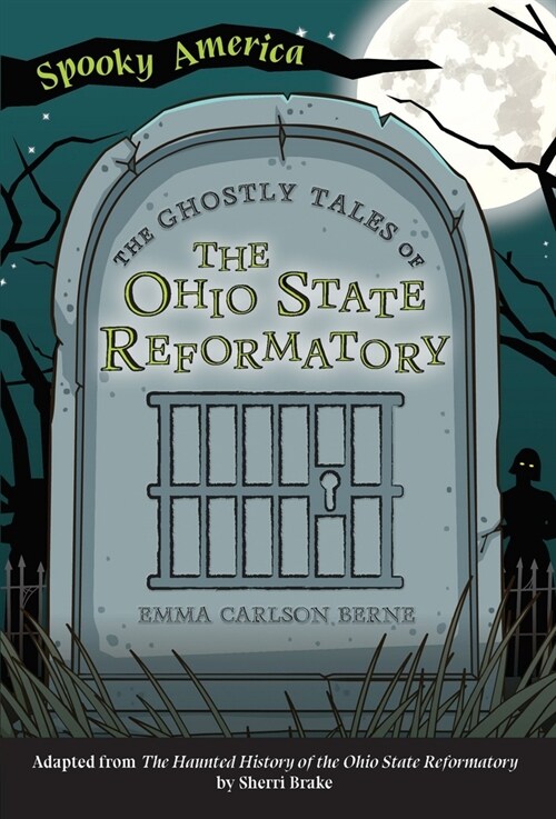 The Ghostly Tales of the Ohio State Reformatory (Paperback)