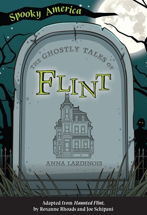 The Ghostly Tales of Flint (Paperback)