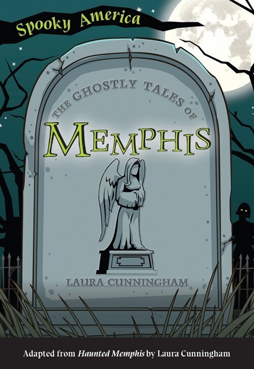 The Ghostly Tales of Memphis (Paperback)