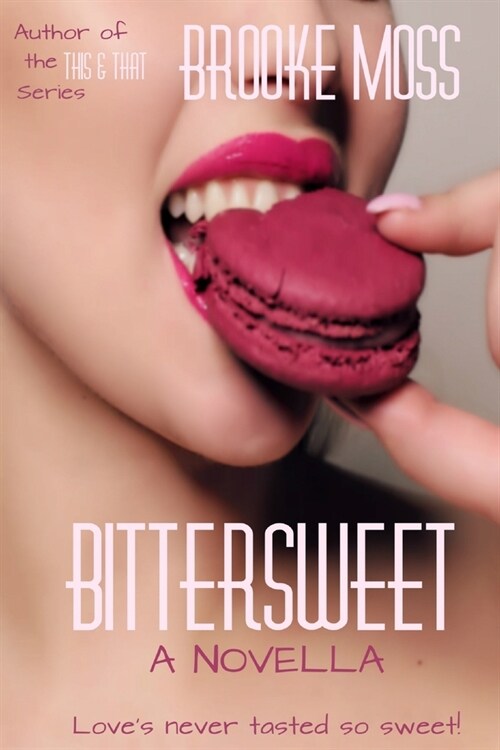 Bittersweet (Paperback)