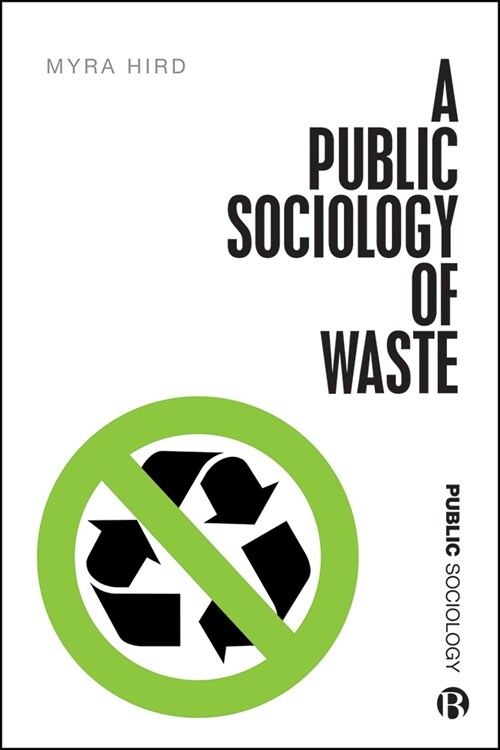 A Public Sociology of Waste (Hardcover)