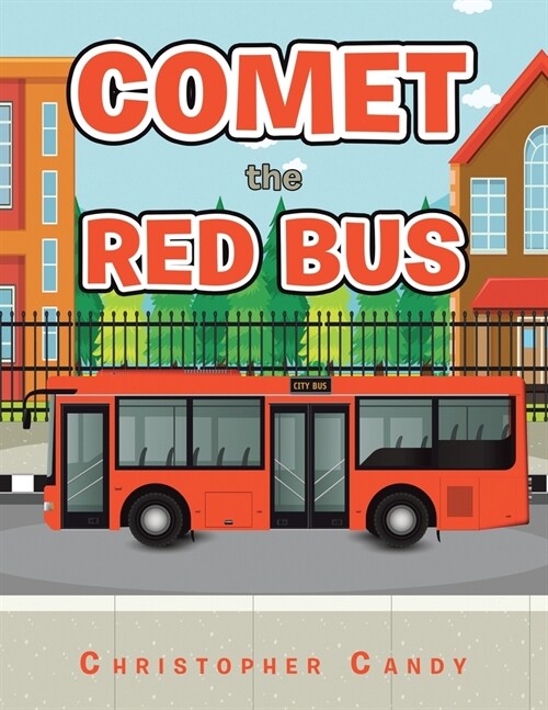 Comet the Red Bus (Paperback)