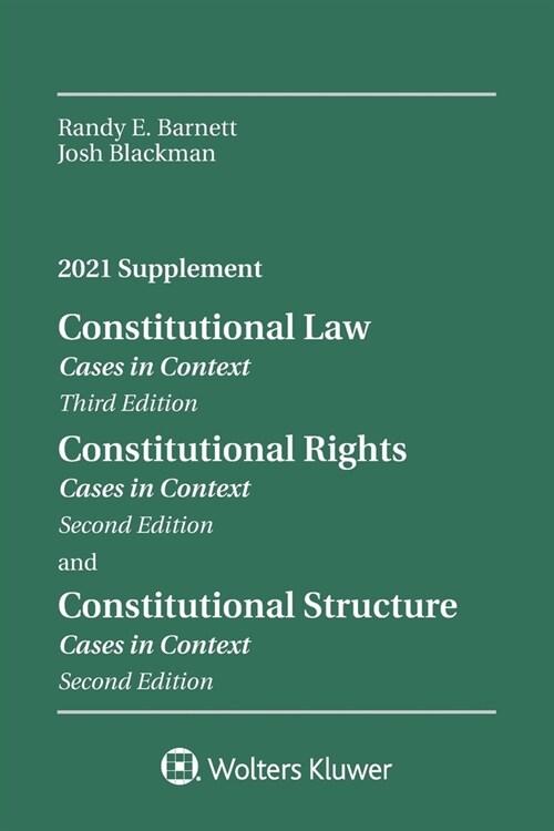 Constitutional Law: Cases in Context, 2021 Supplement (Paperback)