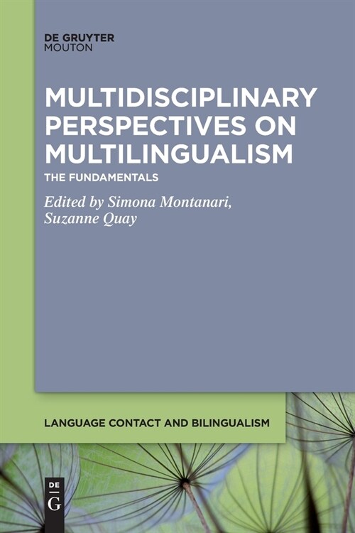 Multidisciplinary Perspectives on Multilingualism: The Fundamentals (Paperback)