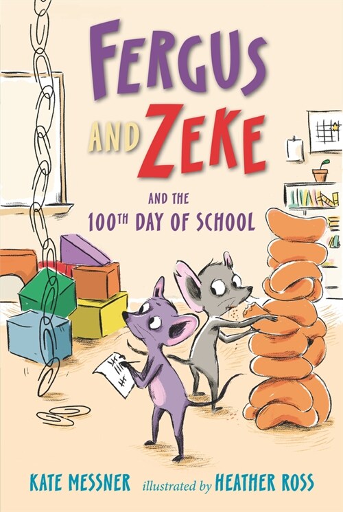 Fergus and Zeke and the 100th Day of School (Hardcover)