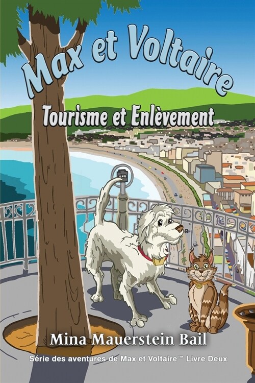 Max et Voltaire: Tourisme et Enl?ement (Paperback)