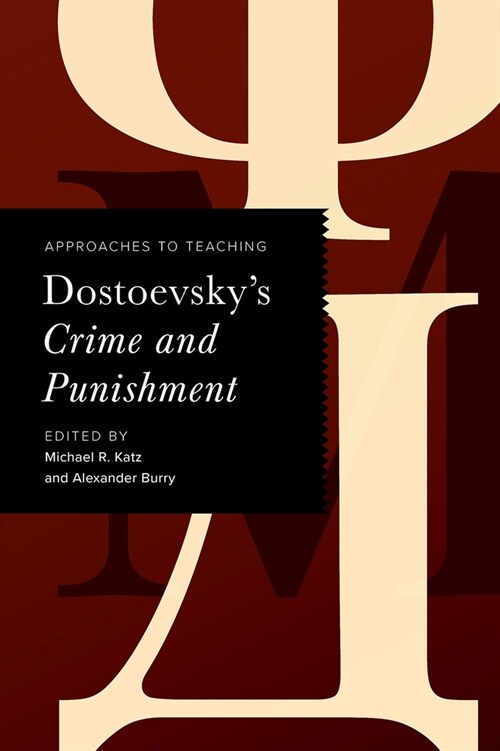 Approaches to Teaching Dostoevskys Crime and Punishment (Paperback)