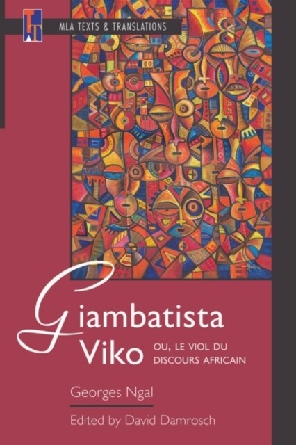 Giambatista Viko; Ou, Le Viol Du Discours Africain: An MLA Text Edition (Paperback, Critical)